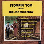 Stompin' tom meets big joe mufferaw cover image