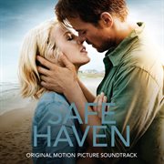 Safe haven : original motion picture soundtrack cover image