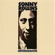 Sonny Rollins: the complete Prestige recordings cover image