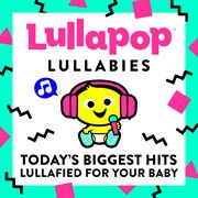 Lullapop lullabies cover image