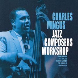 Cover image for Jazz Composers Workshop