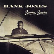 The Hank Jones Quartet-Quintet cover image