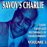 Savoy's charlie, vol. 3 cover image