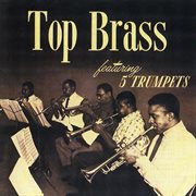 Top brass ; : and, Trumpets all out cover image
