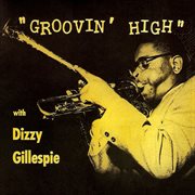 Groovin' high cover image