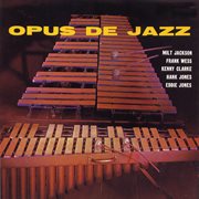 Opus de jazz : for vibes, flute, piano, bass, drums cover image