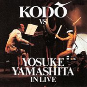 Kodo vs. yosuke yamashita in live cover image