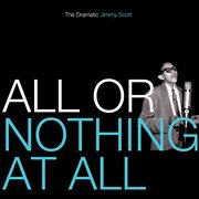All or nothing at all: the dramatic jimmy scott cover image