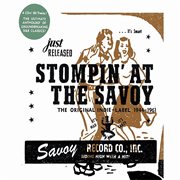 Stompin' at the savoy: the original indie label, 1944-1961 cover image