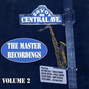 The master recordings, vol. 2 - savoy on central ave cover image