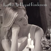 Jazz for an elegant rendezvous cover image