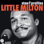 Stax profiles: little milton cover image