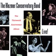 The thirteenth anniversary album (live!). Live! cover image