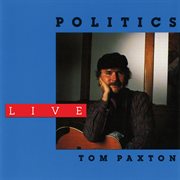 Politics (live / 1988). Live / 1988 cover image