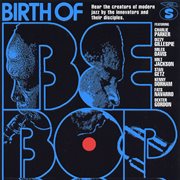 Birth of bebop cover image