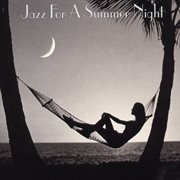 Jazz for a summer night cover image