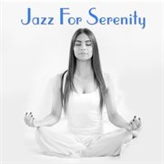 Jazz for serenity cover image