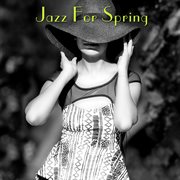 Jazz for spring cover image