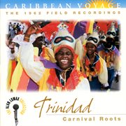 Caribbean voyage: trinidad, "carnival roots" - the alan lomax collection cover image
