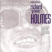 Timeless Richard "Groove" Holmes cover image