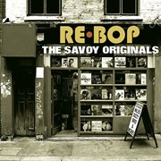 Rebop: the savoy originals cover image