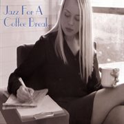 Jazz for a coffee break cover image