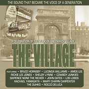 The village: a celebration of the music of greenwich cover image