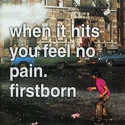 When it hits you feel no pain cover image