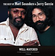 Well-matched: the best of merl saunders & jerry garcia cover image