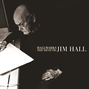 Hallmarks: the best of jim hall (1971-2000) cover image
