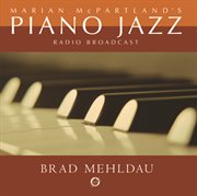 Marian mcpartland's piano jazz with brad mehldau cover image