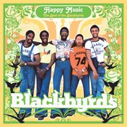 Happy music: the best of the blackbyrds cover image