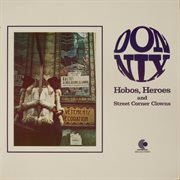 Hobos, heroes and street corner clowns cover image