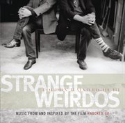 Strange weirdos: music from and inspired by the film knocked up cover image