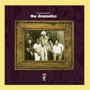The very best of the dramatics cover image