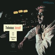 Thelonious himself : [solo piano by] Thelonious Monk cover image