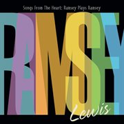 Songs from the heart: ramsey plays ramsey cover image
