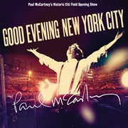 Good Evening, New York City Good Evening, New York City