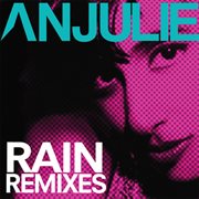 Rain (remixes - e-single) cover image