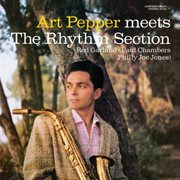 Art pepper meets the rhythm section (ojc remaster) cover image