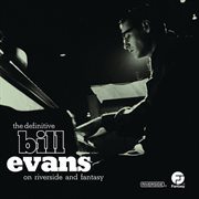 The definitive bill evans on riverside and fantasy cover image