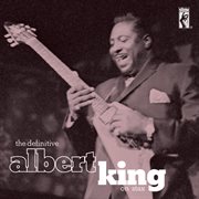 The definitive albert king cover image
