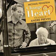Change of heart: the songs of andre previn cover image