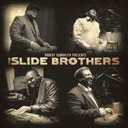 Robert randolph presents: the slide brothers cover image