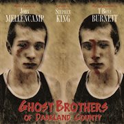 Ghost brothers of darkland county (with dialog) cover image
