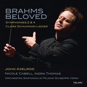 Brahms beloved: symphonies 2 & 4 / clara schumann lieder cover image