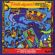 Fiesta musical: a musical adventure through latin america for children cover image