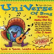 Universe of song: sing a song, learn a language! (spanish & english) cover image