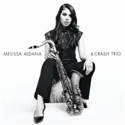 Melissa aldana & crash trio cover image
