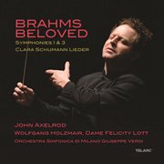 Brahms beloved: symphonies 1 & 3 / clara schumann lieder cover image